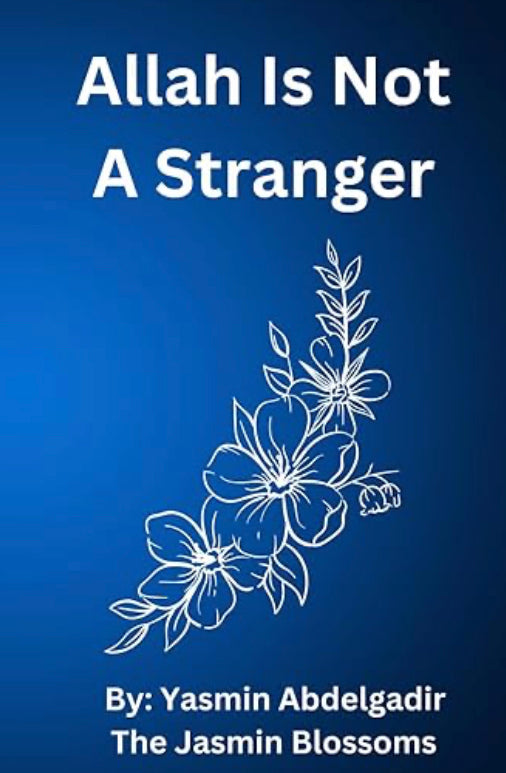 Allah Is Not A Stranger - Hardcover Copy